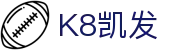 凯发（k8）官方网站 - 网页版登录页面